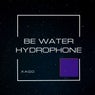 Be Water-Hydrophone