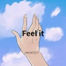 Feel It