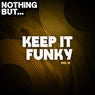 Nothing But... Keep It Funky, Vol. 12