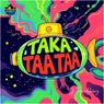 TAKA TAA TAA