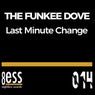 Last Minute Change (Deep Mix)