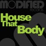 House That Body