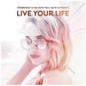 Live Your Life (feat. David Schwartz)