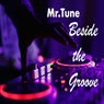 Beside the Groove