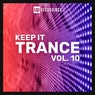 Keep It Trance, Vol. 10