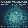 What You Play EP