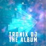 Tronix DJ - The Album
