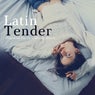 Latin Tender (Pop And Easy Listening Music)