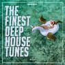 The Finest Deep House Tunes