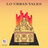 Lo Urban Tales
