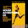 Black Mighty Wax presents : House Adventures 08 - The Multifaceted Aspects of House Music