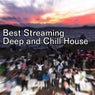 Best Streaming Deep and Chill House