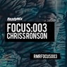 Focus:003 Chriss Ronson