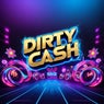 DIRTY CASH