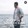 Deep In Your Ocean