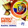 Funky Drum / Get The Feeling (2008)