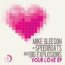 Mike Gleeson, Speedboats & Big Explosions - Your Love EP