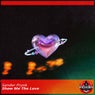 Show Me The Love