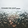 Toward the Light
