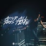After All This Time (feat. PMZ & Sunset Capitol) - Single