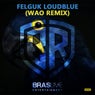 LoudBlue (WAO Remix)