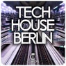 Tech House Berlin