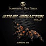 Trap Reactor, Vol. 2