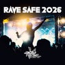 Rave Safe 2026