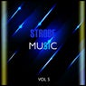 Strobe Music, Vol. 5