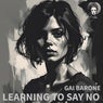 Learning to Say No