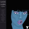 I Slept With Luca Lush And All I Got Is This Stupid Song About Me (Not Your Baby)