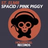 Spacid / Pink Piggy