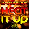 Heat It Up / Grindhouse