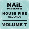 NAiL presents House Fire Records, Vol.7