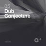 a+ Dub Conjecture