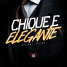 Chique e Elegante