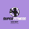 Sad Boy (Workout Mix)