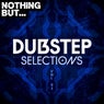 Nothing But... Dubstep Selections, Vol. 01