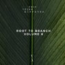 Root to Branch, Vol. 8