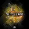 The Future Is Ours! (Extended Mix)