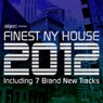 Finest NY House 2012 (Part 2)