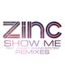 Show Me (feat. Sneaky Sound System) [Remixes]