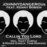 Callin You Lord (Remixes)