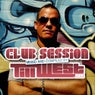Club Session Presented By Till West