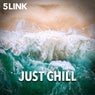 Just Chill