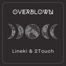 Overblown