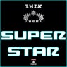 You Are A Superstar EP