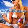 Masters Of Chillhouse Volume 2