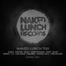 Naked Lunch 700 - Part I