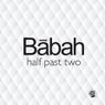 Half Past Two